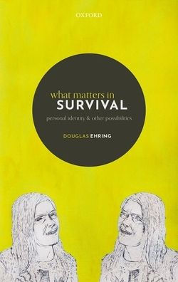 What Matters Survival: Personal Identity and other Possibilities