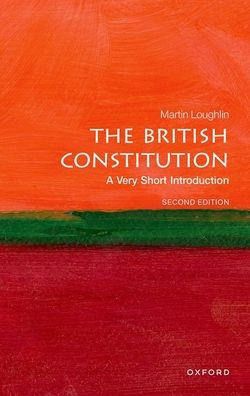 The British Constitution: A Very Short Introduction
