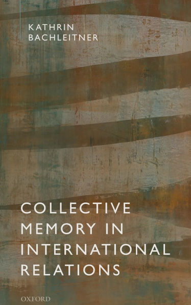 Collective Memory International Relations