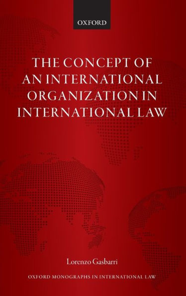 The Concept of an International Organization in International Law