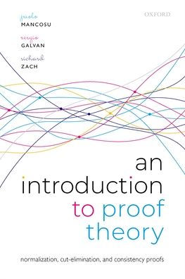 An Introduction to Proof Theory: Normalization, Cut-Elimination, and Consistency Proofs