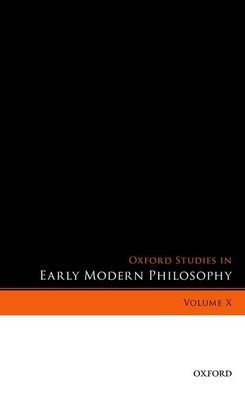 Oxford Studies Early Modern Philosophy