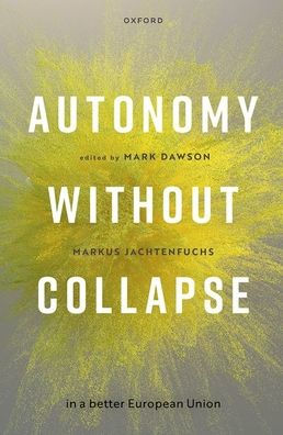 Autonomy without Collapse a Better European Union