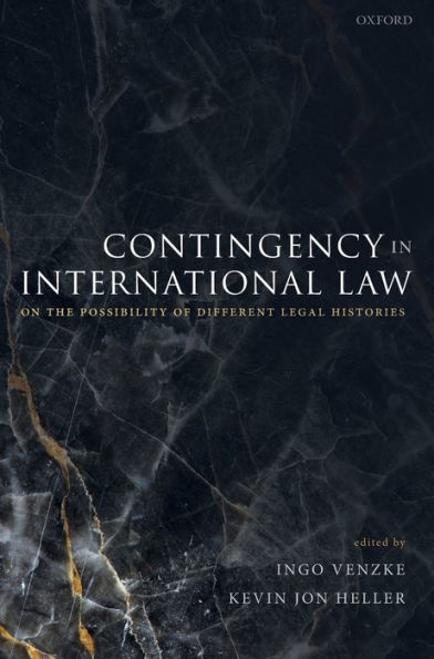 Contingency International Law: On the Possibility of Different Legal Histories