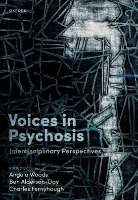 Voices Psychosis: Interdisciplinary Perspectives