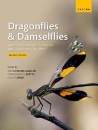Title: Dragonflies and Damselflies: Model Organisms for Ecological and Evolutionary Research, Author: Alex Cordoba-Aguilar