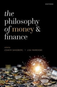 Ebooks spanish free download The Philosophy of Money and Finance English version by Joakim Sandberg, Lisa Warenski