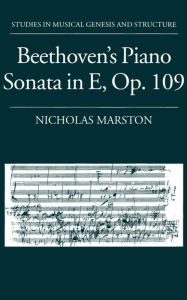 Title: Beethoven's Piano Sonata in E, Op. 109, Author: Nicholas Marston