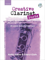 Title: Creative Clarinet Duets, Author: Kellie Santin