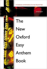 Title: The New Oxford Easy Anthem Book, Author: Oxford