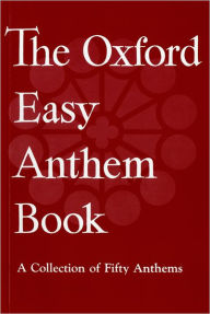 Title: The Oxford Easy Anthem Book, Author: Oxford