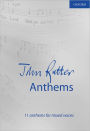 John Rutter Anthems: 11 anthems for mixed voices