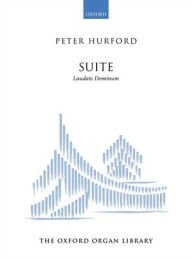 Title: Suite Laudate Dominum Organ, Author: Hurford