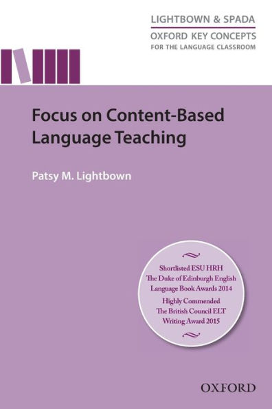 Oxford Key Concepts for the Language Classroom Focus On Content Based Language Teaching: Focus On Content Based Language Teaching