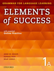 Title: Elements of Success Student Book 1A, Author: Anne Ediger