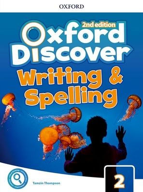 Oxford Discover 2e Level 2 Writing and Spelling Book