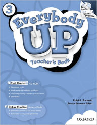 Title: Everybody Up 3 Teacher's Book with Test Center CD-ROM: Language Level: Beginning to High Intermediate. Interest Level: Grades K-6. Approx. Reading Level: K-4, Author: Susan Banman Sileci