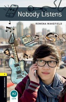 Oxford Bookworms Library: Level 1: : Nobody Listens Audio Pack