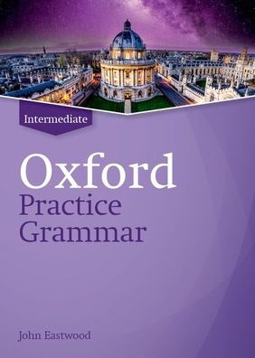 Oxford Practice Grammar Intermediate