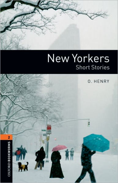 New Yorkers (Oxford Bookworms Series, Level 2)