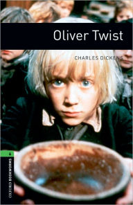 Title: Oliver Twist (Oxford Bookworms Series, Level 6), Author: Charles Dickens