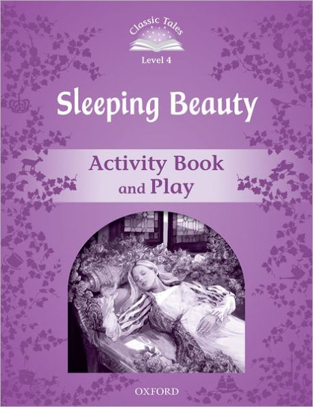 Classic Tales: Level 4: Sleeping Beauty Activity