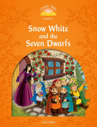 Title: Classic Tales: Snow White and the Seven Dwarfs Elementary Level 2, Author: Sue Arengo