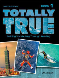 Title: Totally True: Building Vocabulary Through Reading, Author: Linda Huizenga