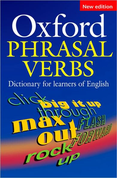 Oxford Phrasal Verbs Dictionary / Edition 2