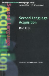 Title: Second Language Acquisition / Edition 1, Author: Rod Ellis