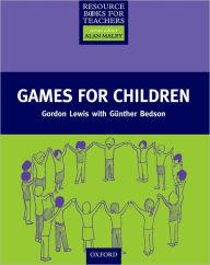 Title: Games for Children, Author: Gordon Lewis