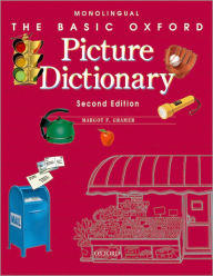 Title: The Basic Oxford Picture Dictionary Monolingual English / Edition 2, Author: Margot Gramer