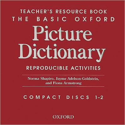 The Basic Oxford Picture Dictionary Teacher's Resource Book Audio CDs / Edition 2