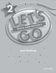 Title: Let's Go 2 Tests and Quizzes, Author: Ritsuko Nakata