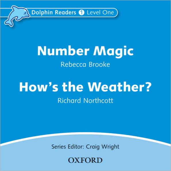 Dolphin Readers: Level 1: 275-Word VocabularyNumber Magic & How's the Weather? Audio CD
