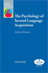 Title: The Psychology of Second Language Acquisition, Author: Zoltan Dornyei