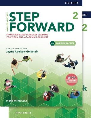 Step Forward Level 2 Student Book and Workbook Pack with Online Practice: Standards-based language learning for work and academic readiness