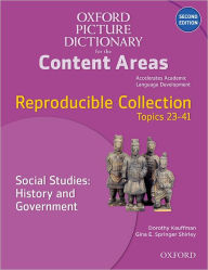 Title: Oxford Picture Dictionary for the Content Areas Reproducible: Social Studies History & Government / Edition 2, Author: Dorothy Kauffman