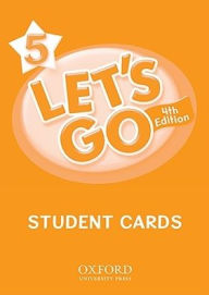 Title: Let's Go 5 Student Cards: Language Level: Beginning to High Intermediate. Interest Level: Grades K-6. Approx. Reading Level: K-4, Author: Ritzuko Nakata