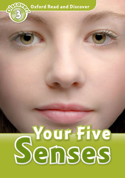 Read and Discover: Level 3: 600-Word VocabularyYour Five Senses