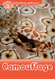 Title: Oxford Read and Discover: Level 2: Camouflage, Author: Kamini Khanduri