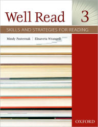 Title: Well Read 3 Student Book: Skills and Strategies for Reading / Edition 1, Author: Mindy Pasternak