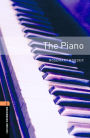 Oxford Bookworms Library: The Piano: Level 2: 700-Word Vocabulary / Edition 3