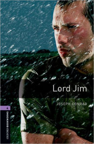 Oxford Bookworms Library: Lord Jim: Level 4: 1400-Word Vocabulary