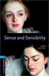 Title: Oxford Bookworms Library: Sense and Sensibility: Level 5: 1,800 Word Vocabulary, Author: Jane Austen