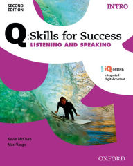 Title: Q:Skills for Success Listening and Speaking 2E Intro Student Book / Edition 2, Author: Kevin McClure
