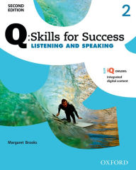Title: Q: Skills of Success 2E Listening and Speaking Level 2 Student Book / Edition 2, Author: Margaret Brooks