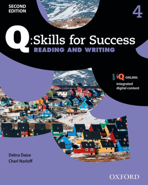 Q: Skills for Success Reading and Writing 2E Level 4 Student Book / Edition 2