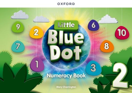 Little Blue Dot Level 2 Numeracy Book Level 2 Numeracy Book
