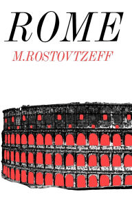 Title: Rome / Edition 1, Author: M. Rostovtzeff